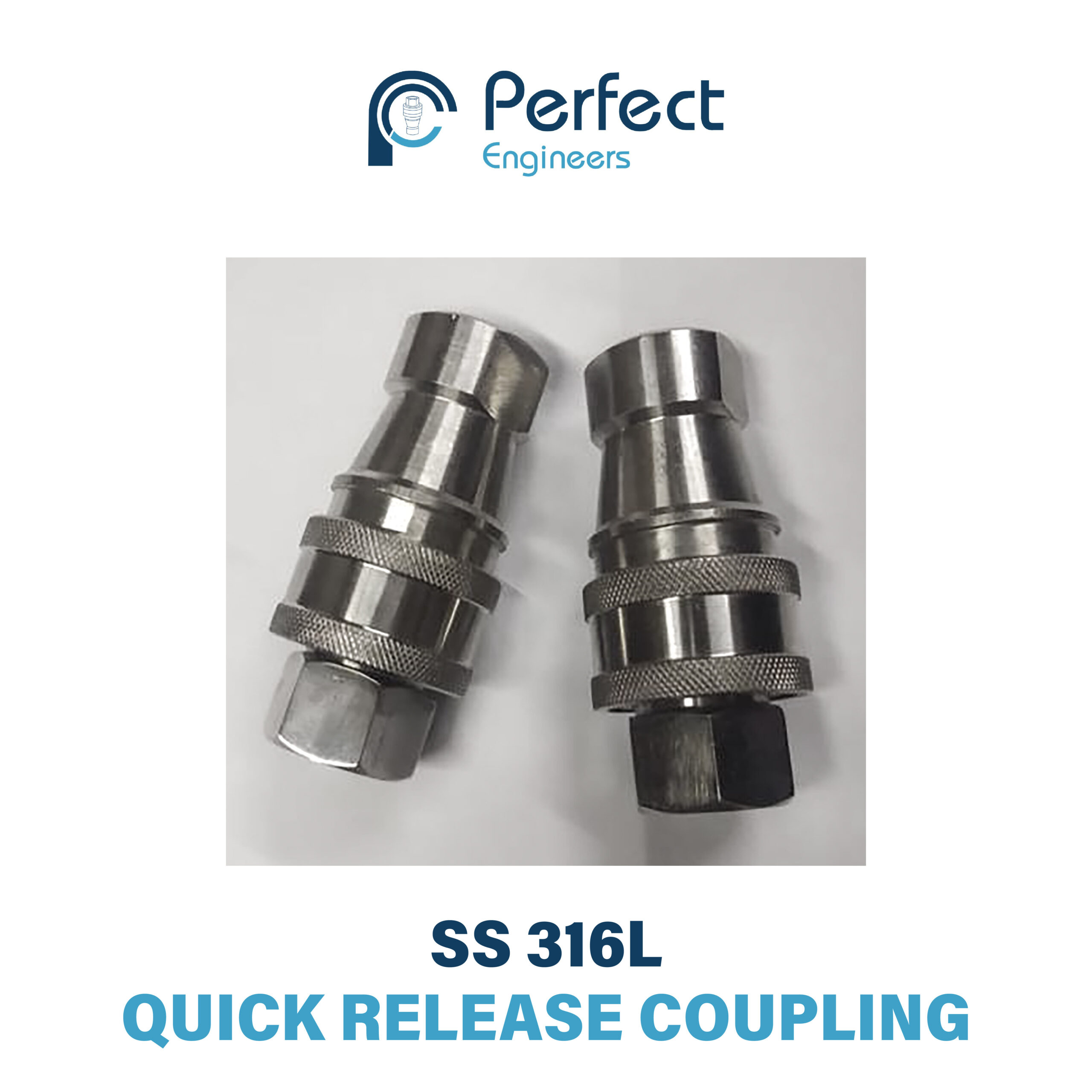 SS 316 Quick Release Coupling